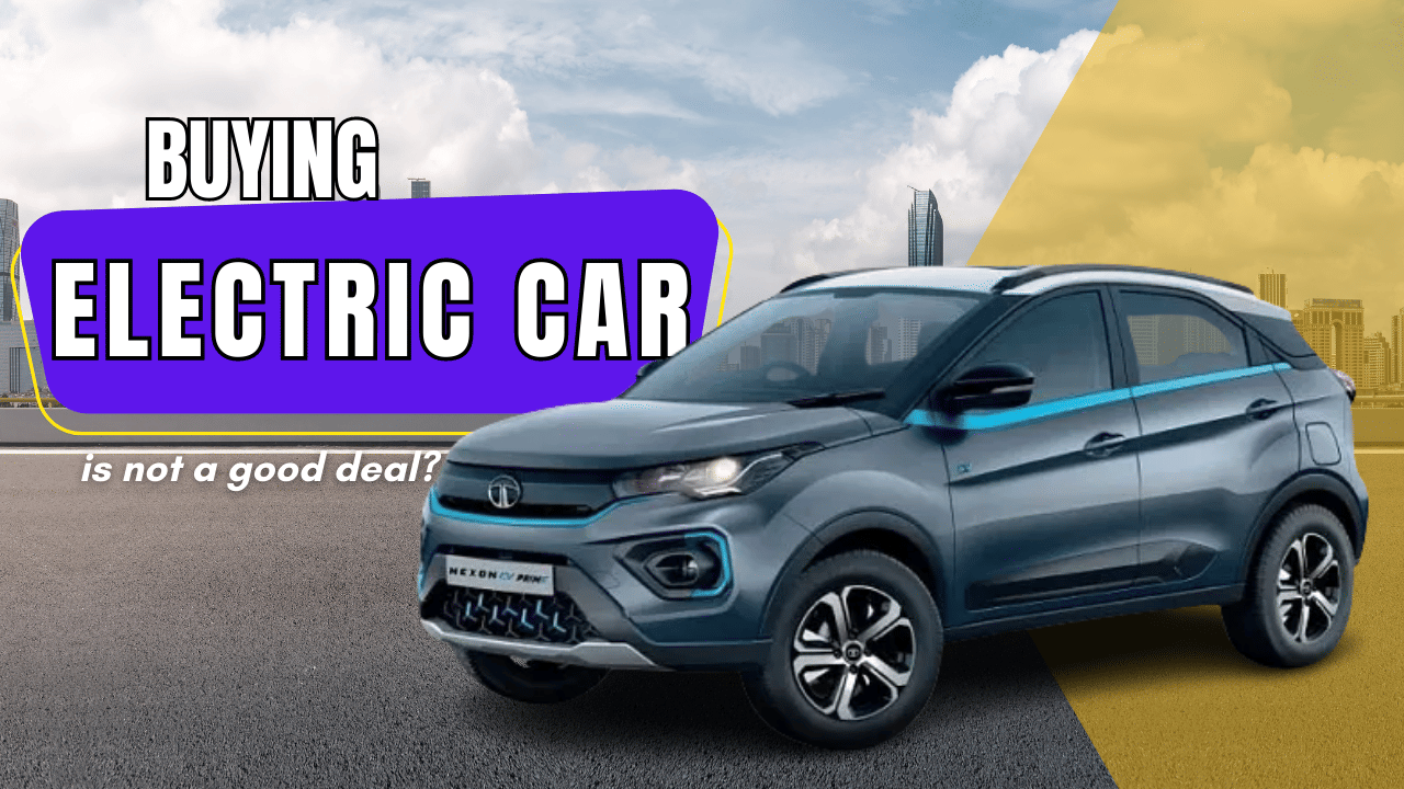 Is It The Right Time To Buy An Electric Car, Are Electric Vehicles Really Cost Effective?Watch