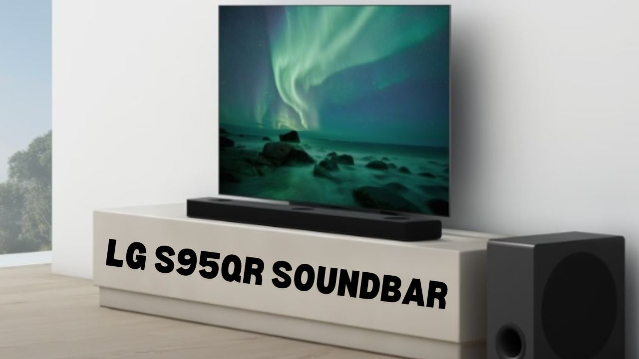 LG S95QR Soundbar Impressive Features in Good Costing! Worth a buy? Trends9