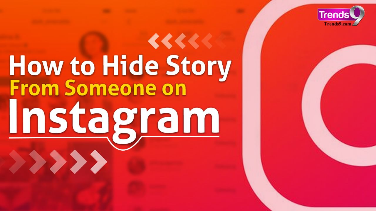 How To Hide Story From Someone On Instagram Watch Video Trends9